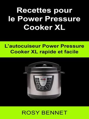 cover image of Recettes pour le Power Pressure Cooker XL